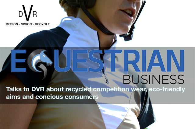 DVR talks to Equestrian Business Magazine